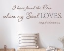 I have found the one whom my soul loves